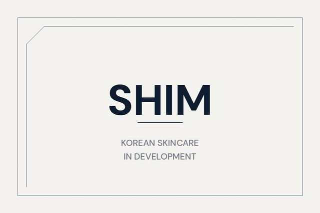 Typographic plate reading SHIM, Korean skincare, in development